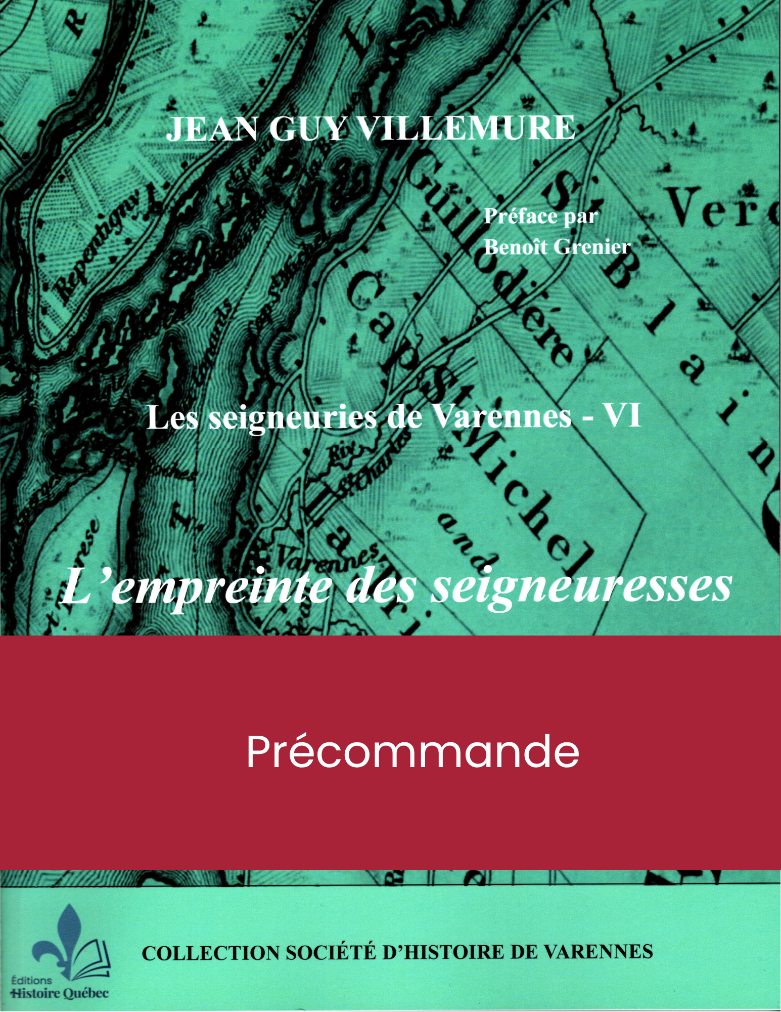 Image de Les seigneuries de Varennes : VI l’empreinte des seigneuresses
